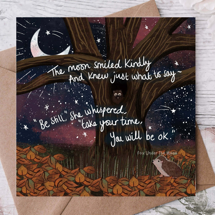 Be Still - Greeting Card by Fox Under The Moon featuring encouraging artwork and soothing message for support.