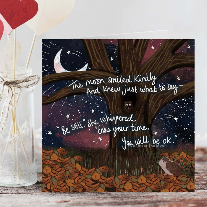 Be Still - Greeting Card by Fox Under The Moon featuring artwork with a comforting message and moonlit scene.