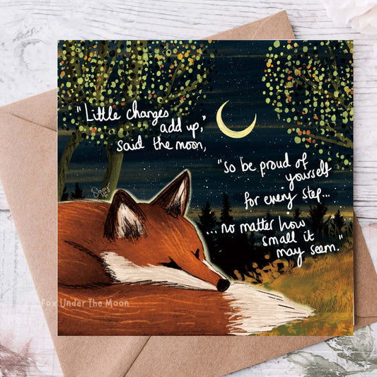 "Little Changes" - Greeting Card From Fox Under The Moon featuring a fox and motivational quote about progress.